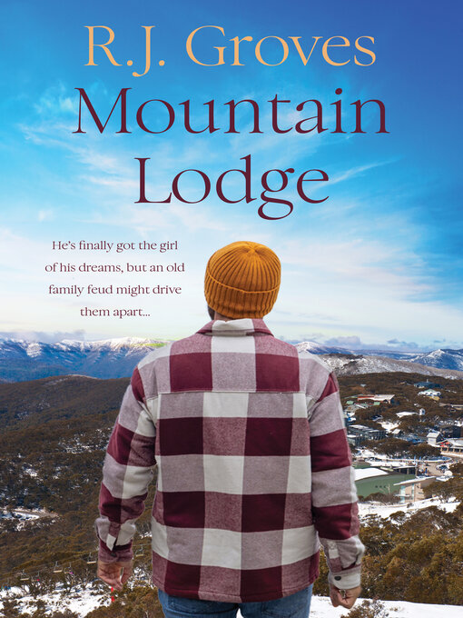 Title details for Mountain Lodge by R.J. Groves - Available